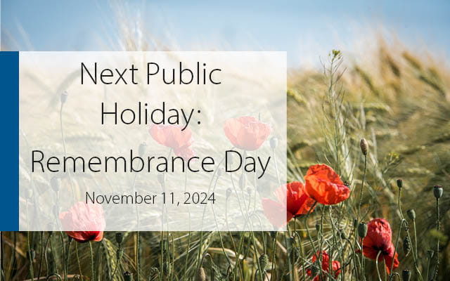 Next Public Holiday: Remembrance Day November 11, 2024