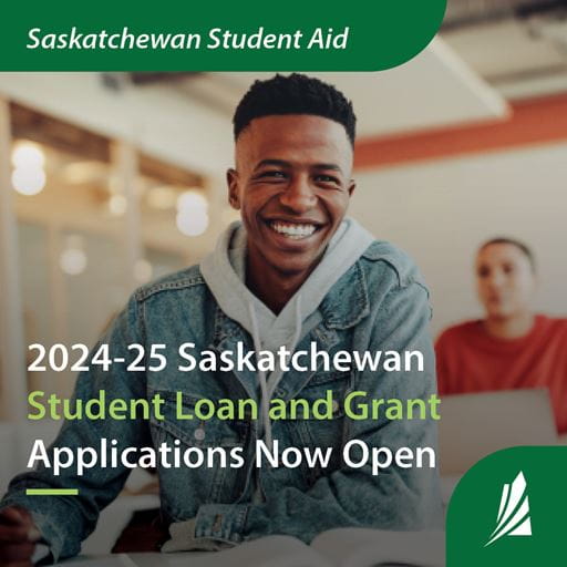 Post-secondary student sitting in a classroom, smiling. "Saskatchewan Student Aid. 2024-25 Saskatchewan Student Loan and Grant Applications Now Open."